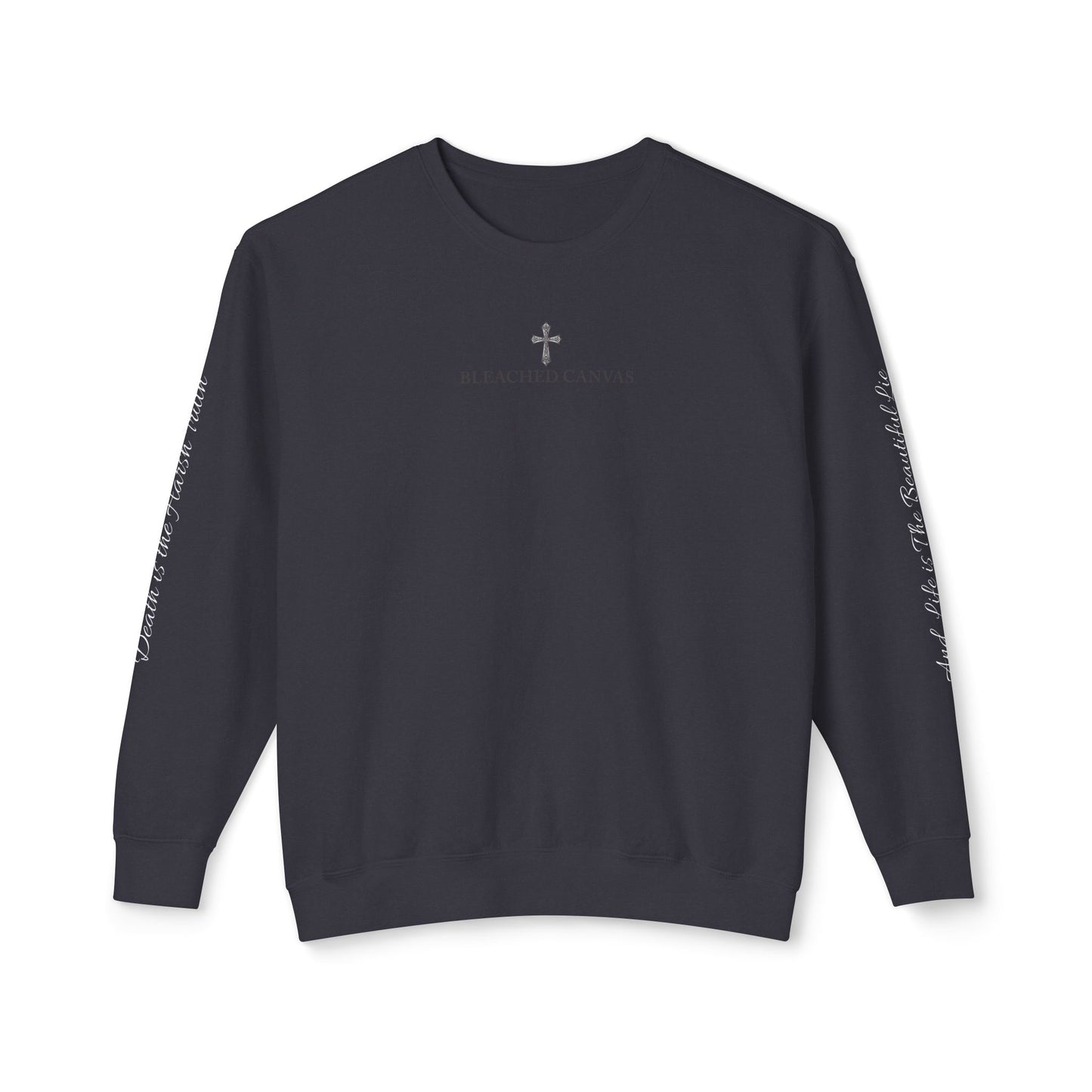 LIMITED EDITION Bleached Canvas™ Crewneck "If Death is Written Why Fear it”