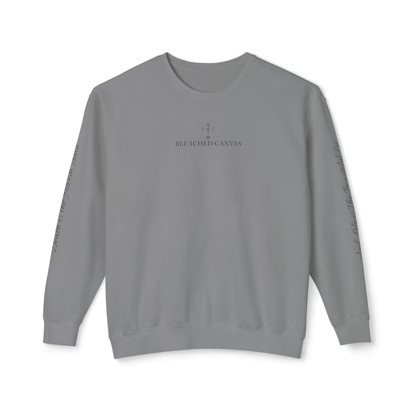 LIMITED EDITION Bleached Canvas™ Crewneck "If Death is Written Why Fear it”
