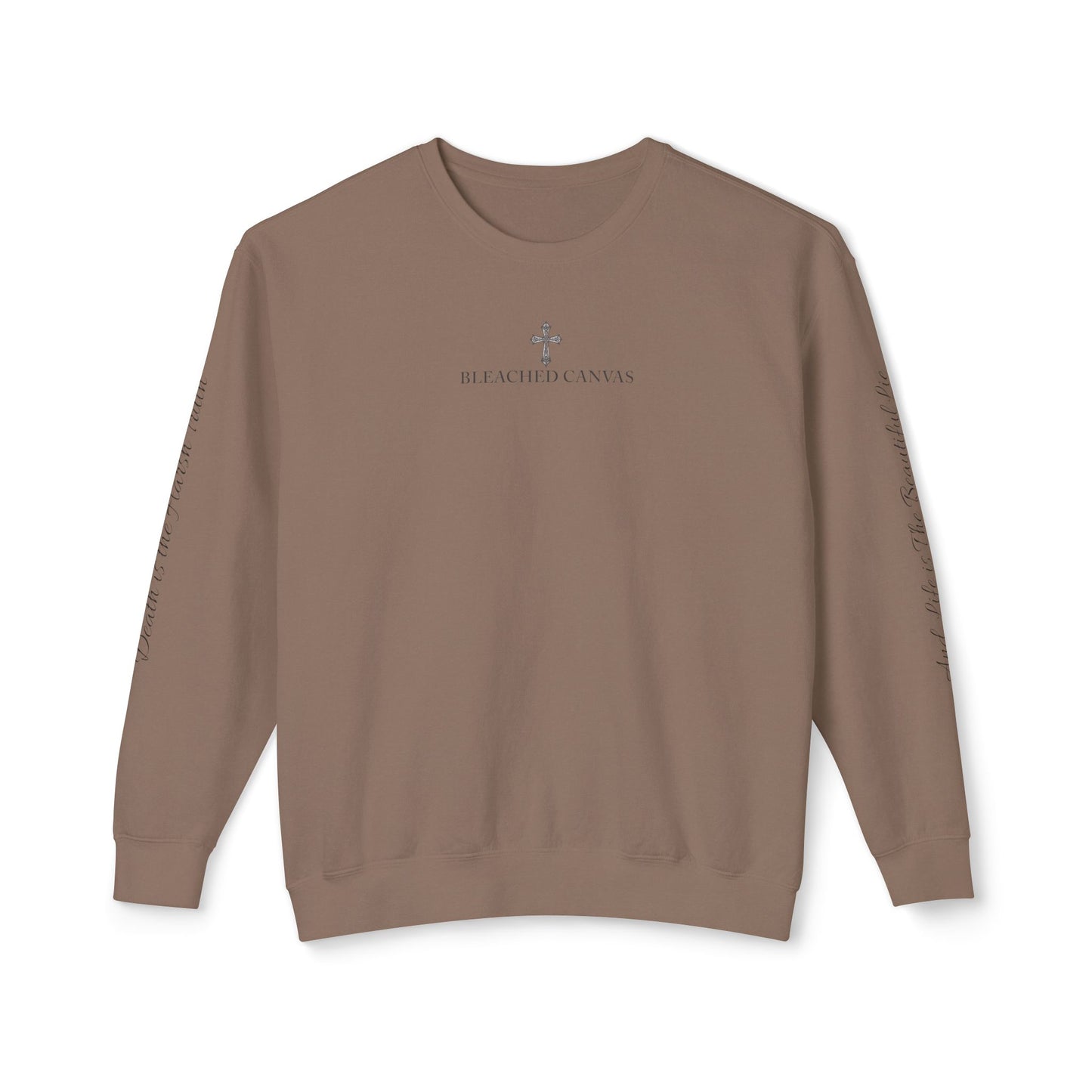 LIMITED EDITION Bleached Canvas™ Crewneck "If Death is Written Why Fear it”