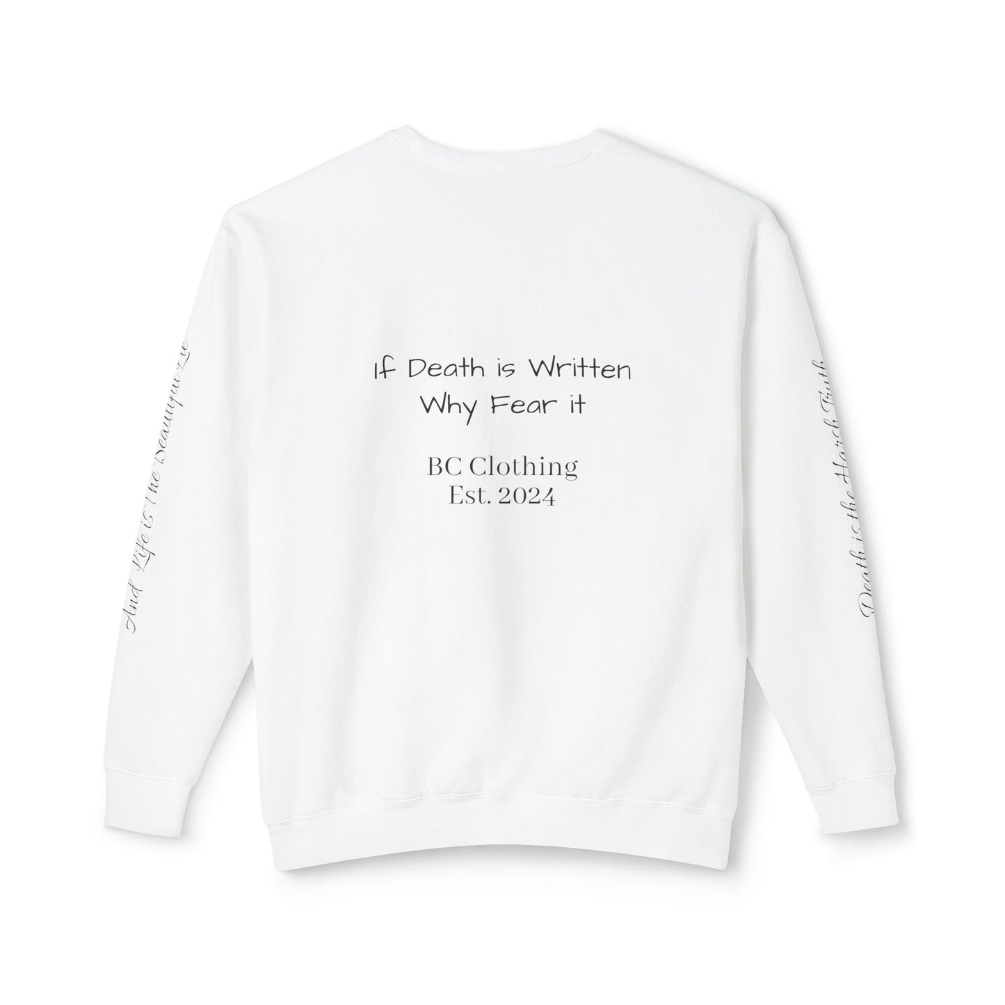 LIMITED EDITION Bleached Canvas™ Crewneck "If Death is Written Why Fear it”