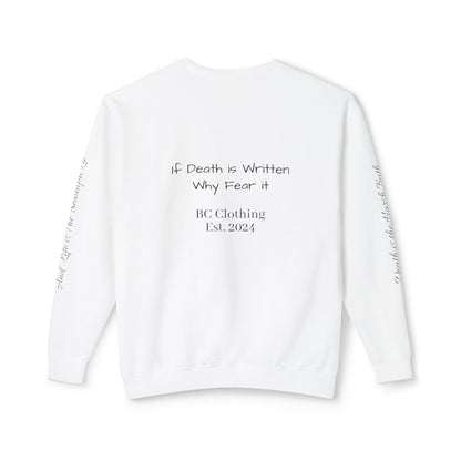 LIMITED EDITION Bleached Canvas™ Crewneck "If Death is Written Why Fear it”